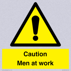 Caution Men at work